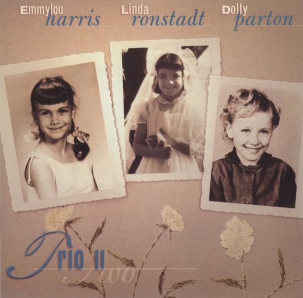 Dolly Parton, Emmylou Harris, Linda Ronstadt - Trio II