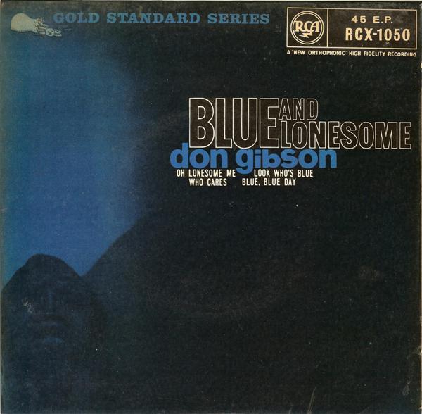 Don Gibson - Blue And Lonesome