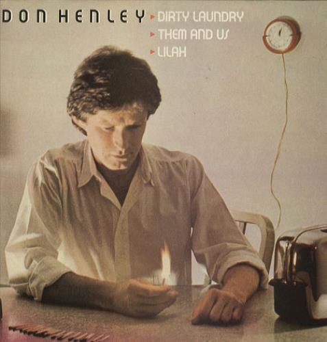 Don Henley - Dirty Laundry