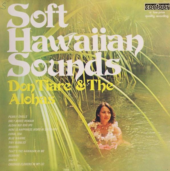 Don Tiare & The Alohas - Soft Hawaiian Sounds