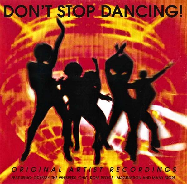  - Don't Stop Dancing!