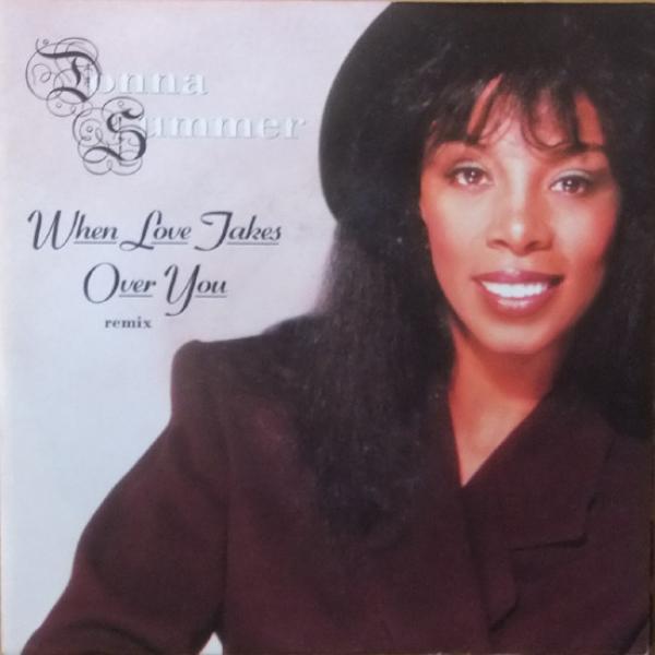 Donna Summer - When Love Takes Over You