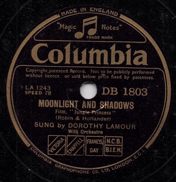 Dorothy Lamour - Moonlight And Shadows / Thanks For The Memory