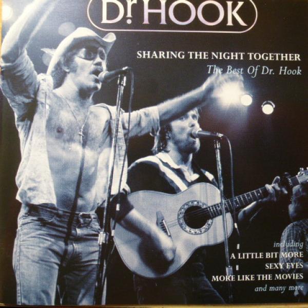 Dr. Hook - Sharing The Night Together - The Best Of Dr.Hook