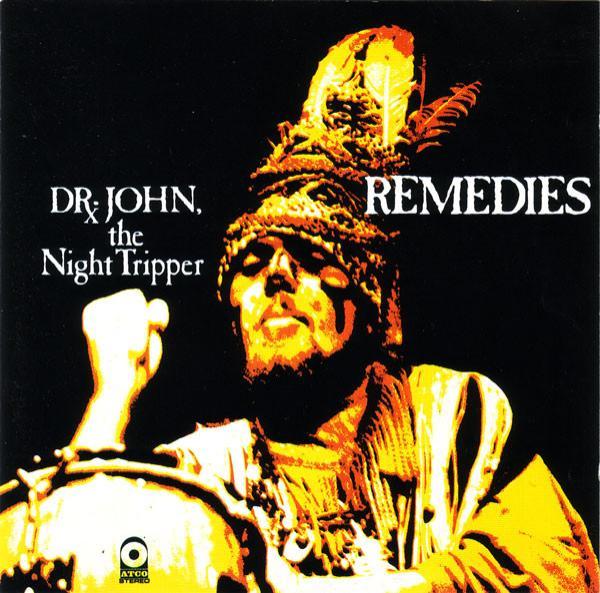 Dr. John - Remedies