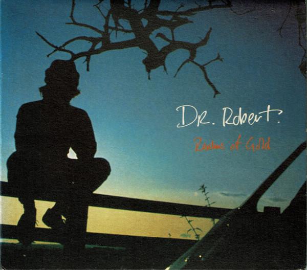 Dr. Robert - Realms Of Gold