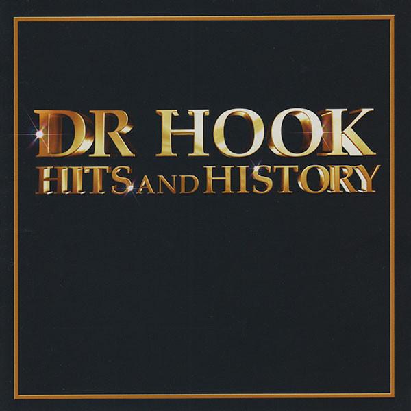 Dr. Hook - Hits And History