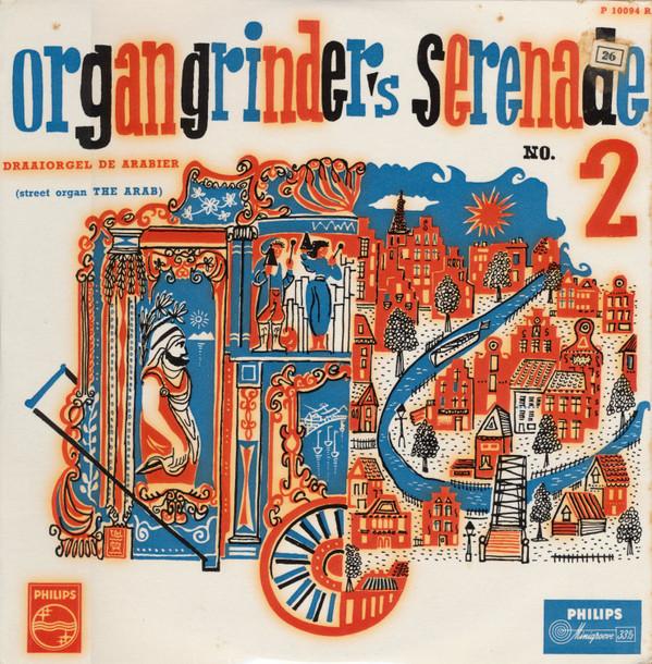 Draaiorgel De Arabier - Organ Grinder's serenade No. 2