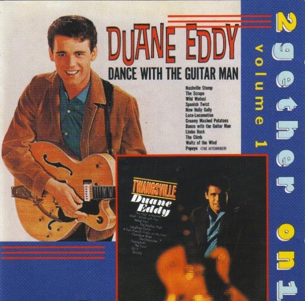 Duane Eddy - 2Gether On 1 Volume 1: Dance With The Guitar Man / Twangsville