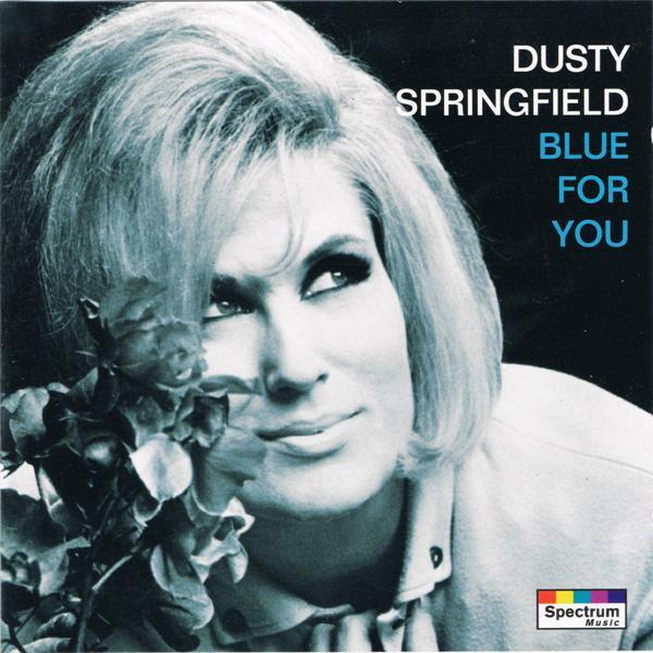 Dusty Springfield - Blue For You