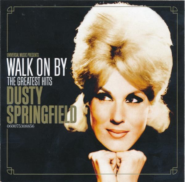 Dusty Springfield - Walk On By (The Greatest Hits)