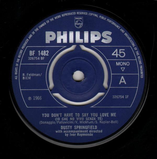 Dusty Springfield - You Don't Have To Say You Love Me