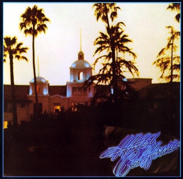 Eagles - Hotel California