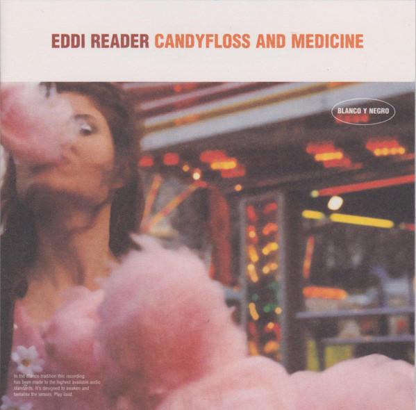Eddi Reader - Candyfloss And Medicine