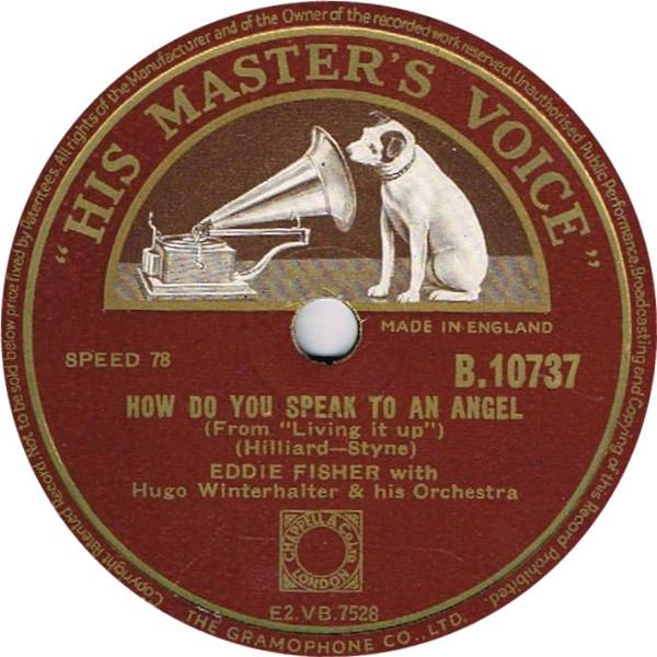 Eddie Fisher, Hugo Winterhalter Orchestra - How Do You Speak To An Angel / My Arms, My Heart, My Love