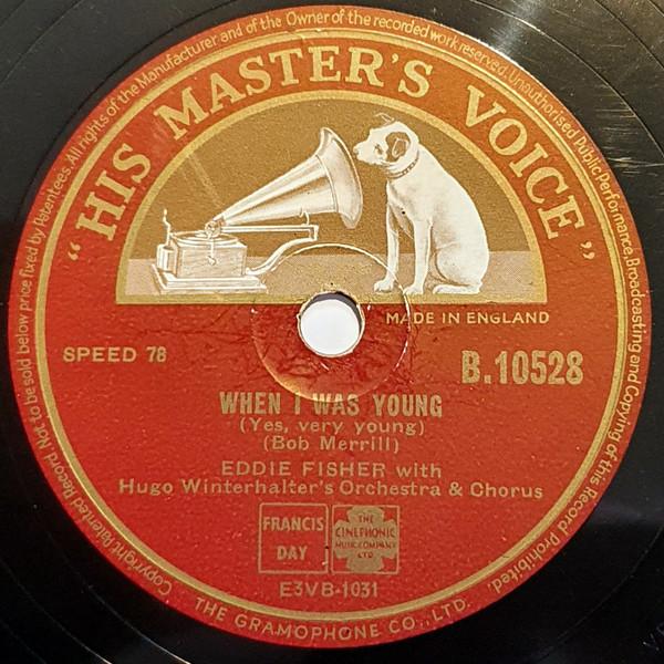 Eddie Fisher - When I Was Young (Yes, Very Young) / Just Another Polka