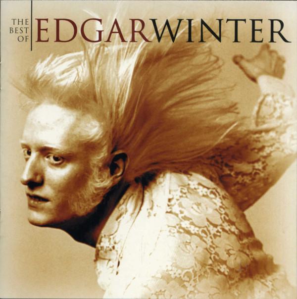 Edgar Winter - The Best Of Edgar Winter