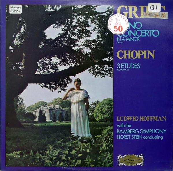 Edvard Grieg, Frédéric Chopin, Ludwig Hoffmann, Bamberger Symphoniker, Horst Stein - Piano Concerto In A-Minor / 3 Etudes
