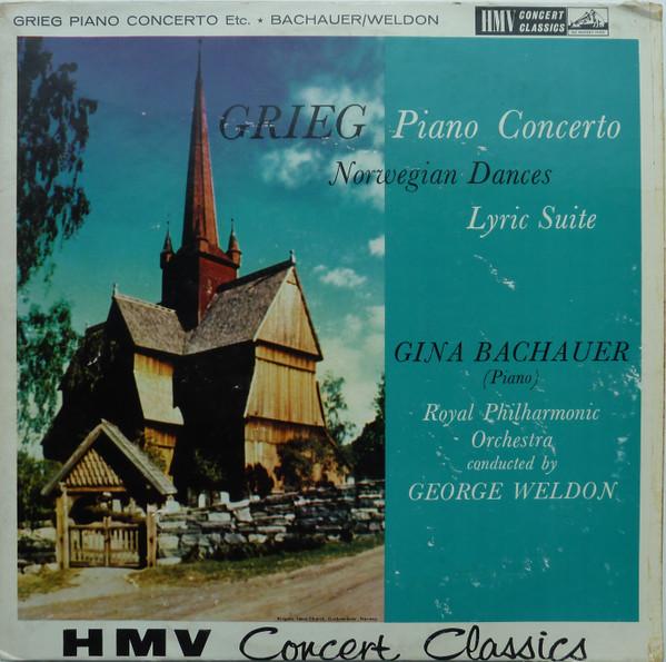 Edvard Grieg, The Royal Philharmonic Orchestra, Gina Bachauer, George Weldon - Piano Concerto In A Minor, Norwegian Dances, Op.35, Lyric Suite, Op.54