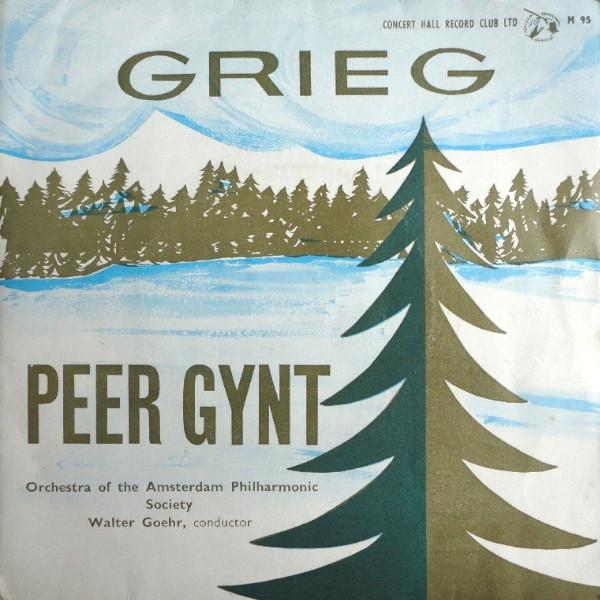 Edvard Grieg, Walter Goehr, Amsterdam Philharmonic Society Orchestra - Peer Gynt Suite No.1