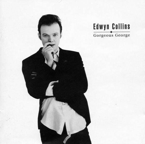Edwyn Collins - Gorgeous George