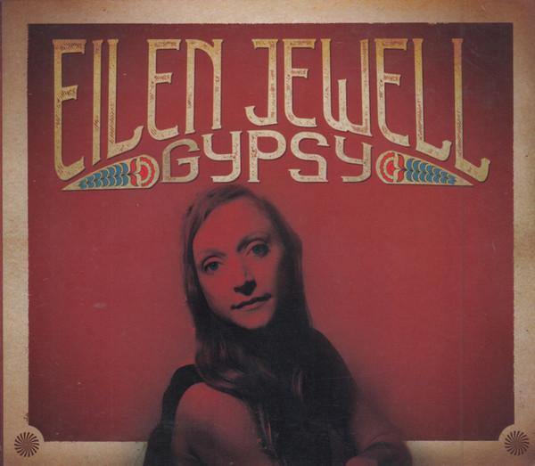 Eilen Jewell - Gypsy