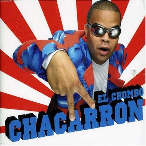 El Chombo - Chacarron