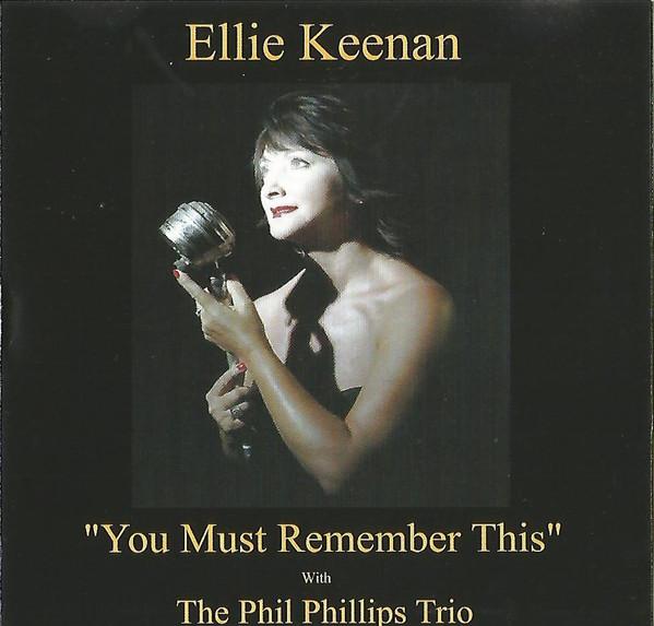 Eleanor Keenan, Phil Phillips Trio - You Must Remember This