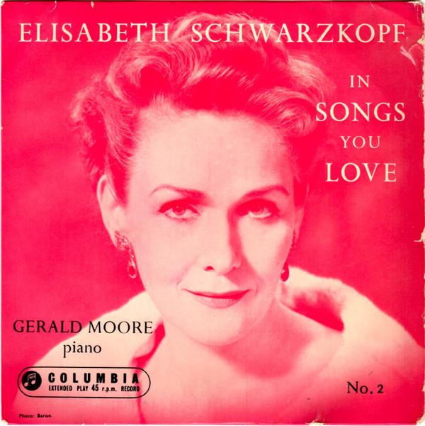 Elisabeth Schwarzkopf, Gerald Moore - Songs You Love (No. 2)