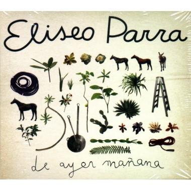 Eliseo Parra - De Ayer Mañana