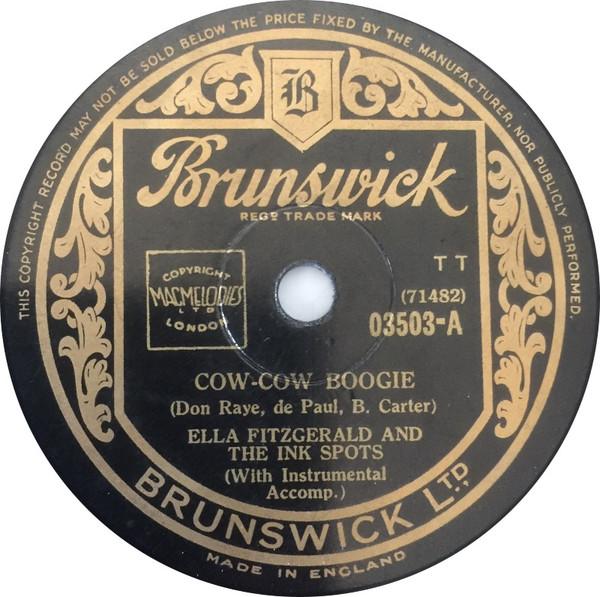 Ella Fitzgerald, The Ink Spots - Cow-Cow Boogie / Don't Believe Everything You Dream
