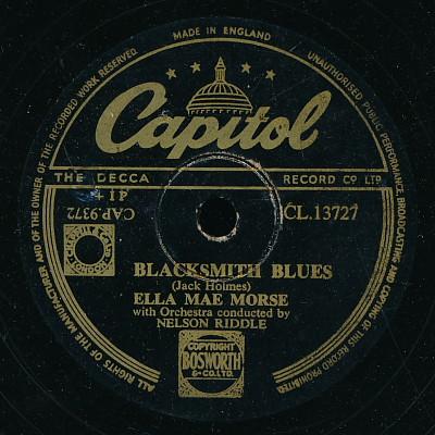 Ella Mae Morse - Blacksmith Blues / Love Me Or Leave Me