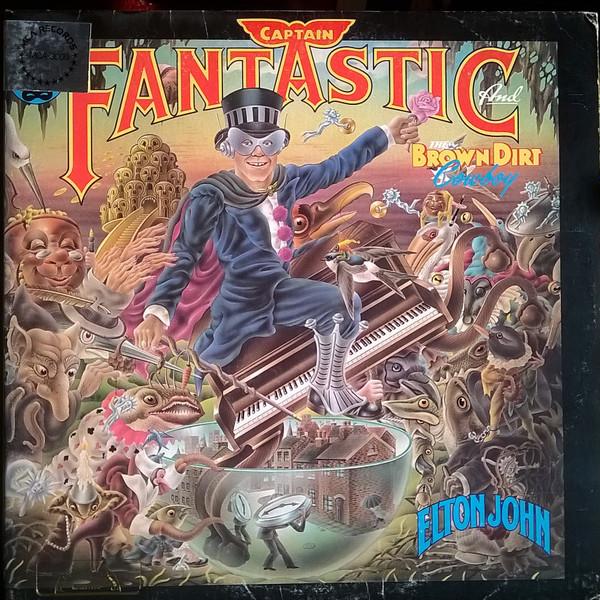 Elton John - Captain Fantastic And The Brown Dirt Cowboy