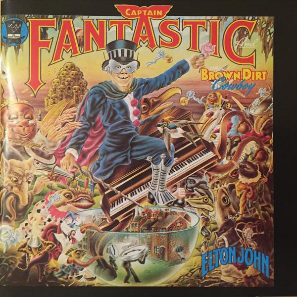 Elton John - Captain Fantastic And The Brown Dirt Cowboy