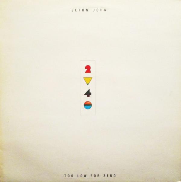 Elton John - Too Low For Zero