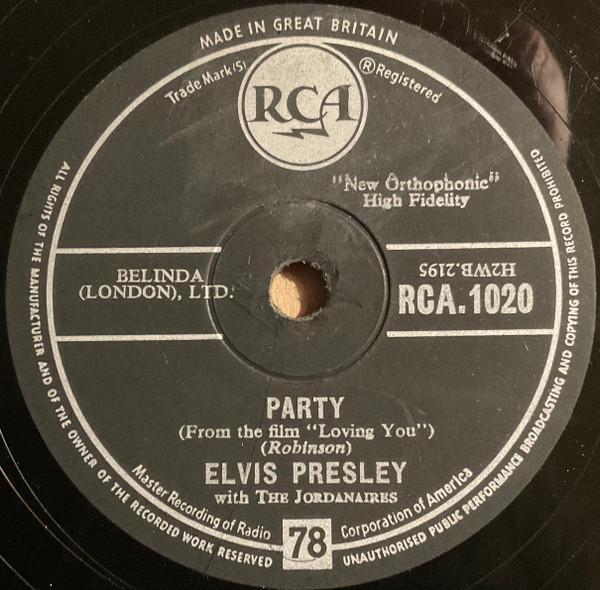 Elvis Presley, The Jordanaires - Party / Got A Lot O' Livin' To Do