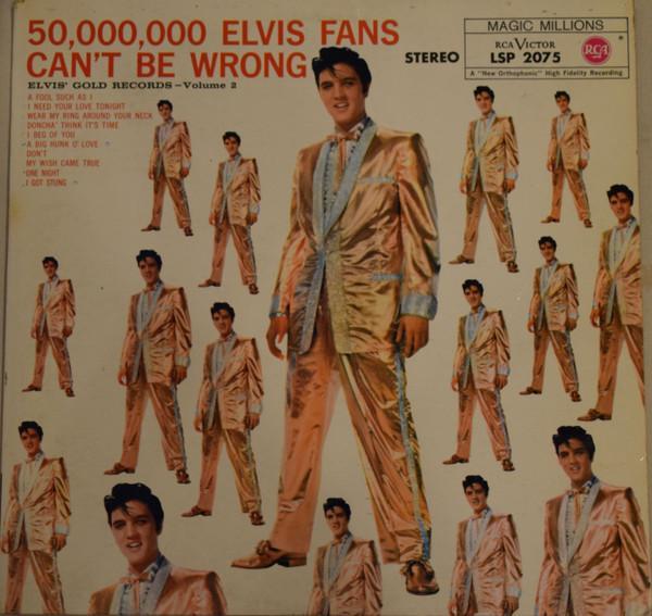 Elvis Presley - 50,000,000 Elvis Fans Can't Be Wrong (Elvis' Gold Records, Vol. 2)