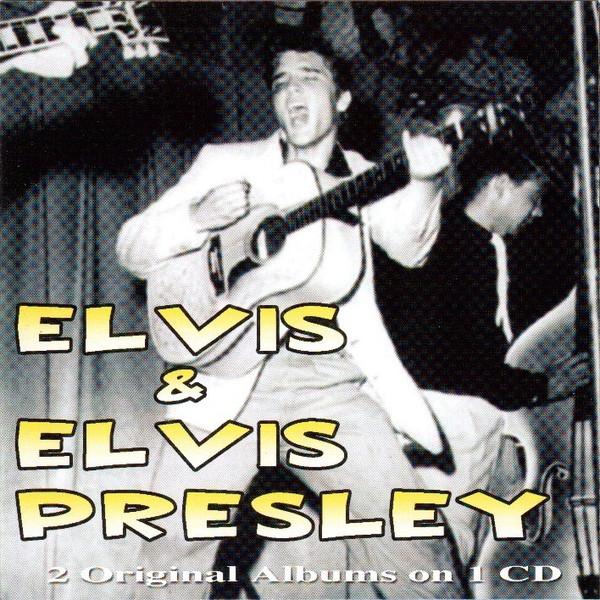 Elvis Presley - Elvis & Elvis Presley (2 Original Albums On 1 CD)