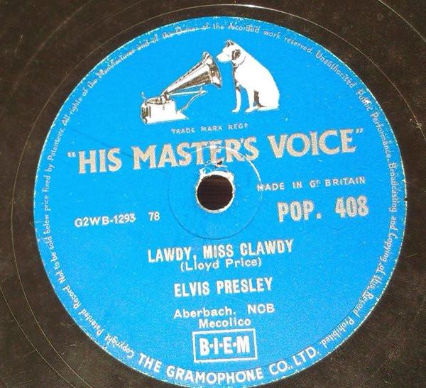 Elvis Presley - Lawdy Miss Clawdy / Tryin' To Get To You