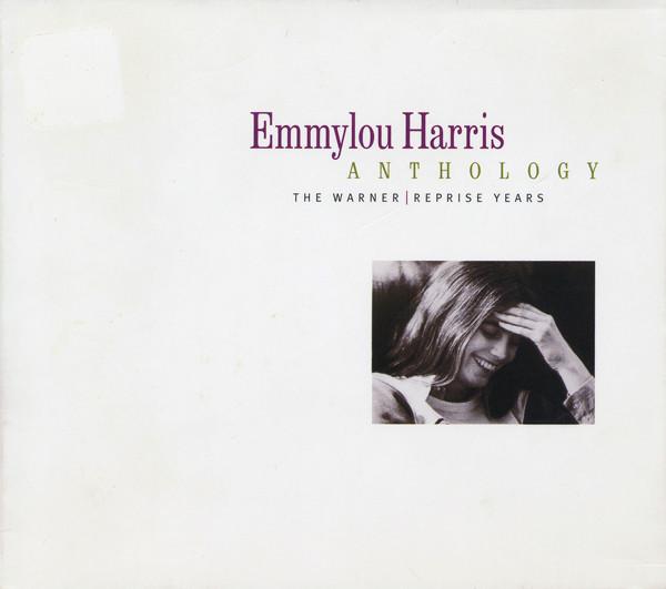 Emmylou Harris - Anthology (The Warner | Reprise Years)