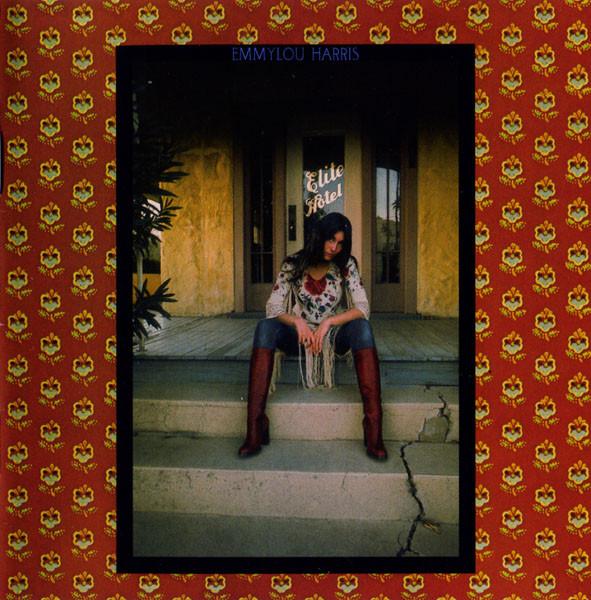 Emmylou Harris - Elite Hotel
