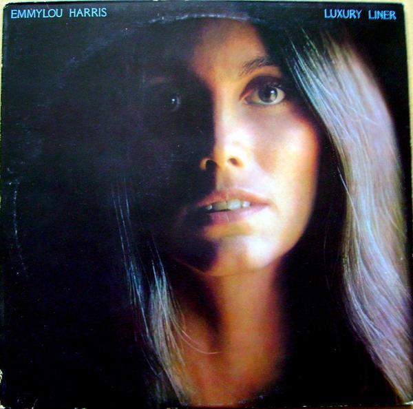 Emmylou Harris - Luxury Liner