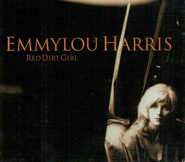Emmylou Harris - Red Dirt Girl