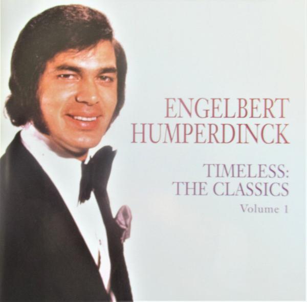 Engelbert Humperdinck - Timeless: The Classics