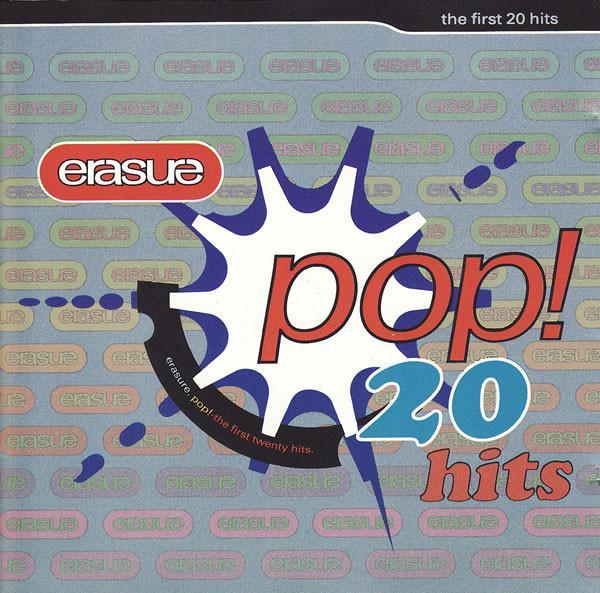 Erasure - Pop! - The First 20 Hits