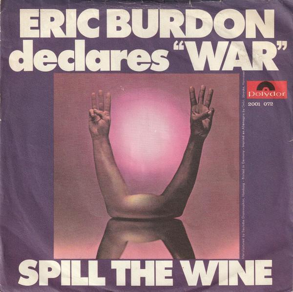 Eric Burdon & War - Spill The Wine