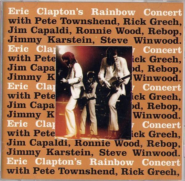 Eric Clapton - Eric Clapton's Rainbow Concert