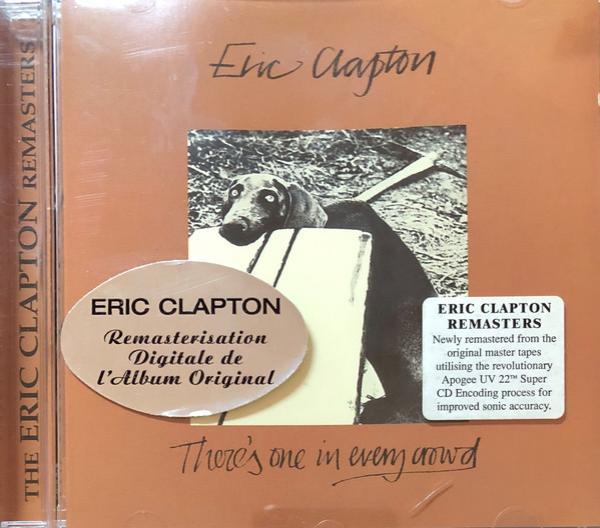 Eric Clapton - There's One In Every Crowd