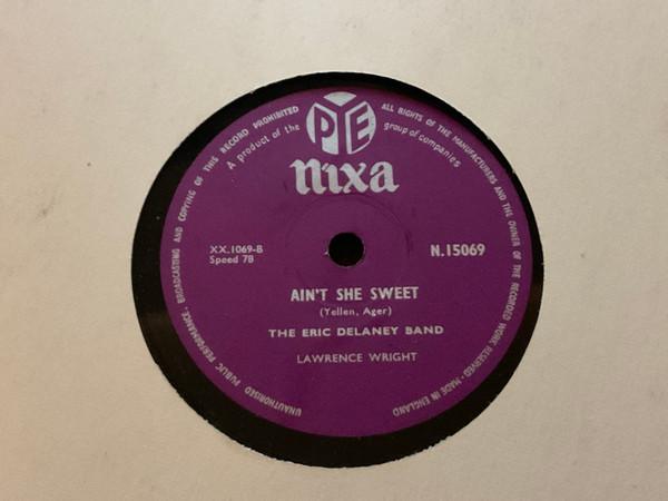 Eric Delaney - Ain’t She Sweet / Rockin’ The Tymps 