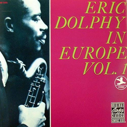 Eric Dolphy - In Europe, Vol. 1